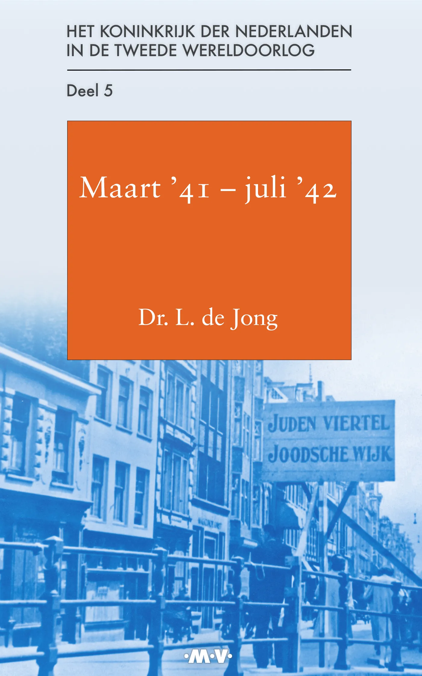 Deel 5: Maart ’41 – juli ’42